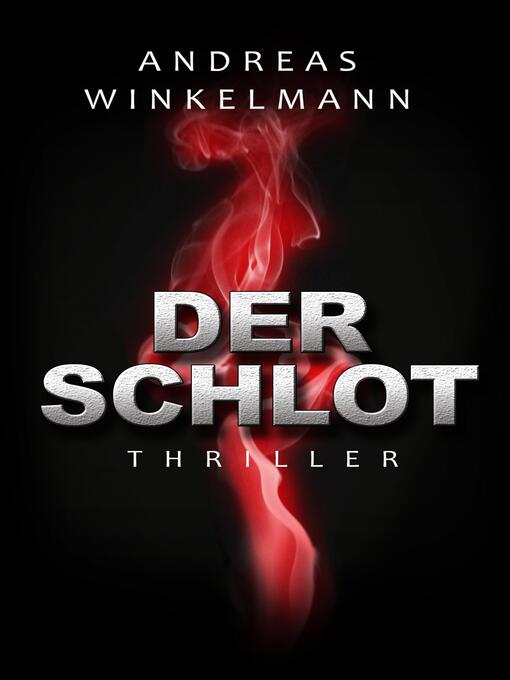 Title details for Der Schlot by Andreas Winkelmann - Available